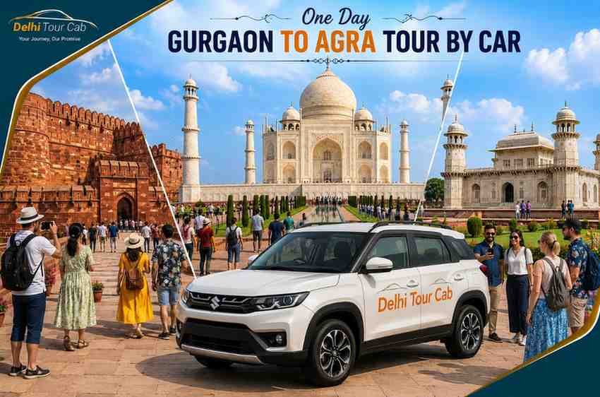 Oneday Gurgaon to Agra Taj Mahal tour by car